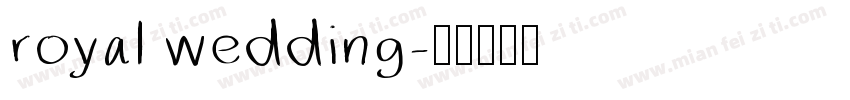 royal wedding字体转换